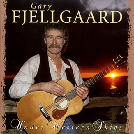 Gary Fjellgaard: Under Western Skies [CD]