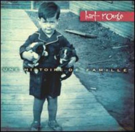 Hart Rouge: Une Histoire De Famille [CD]