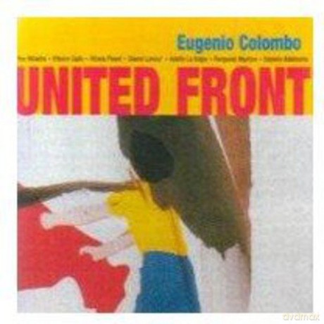 Eugenio Colombo: United Front [CD]