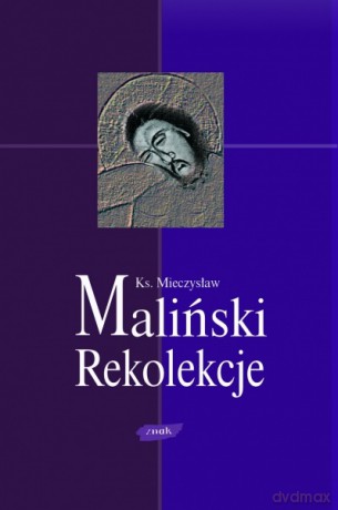 Rekolekcje kosmiczne - Mieczysław Maliński [KSIĄŻKA]