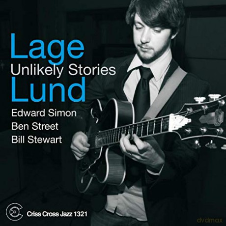 Lage Lund: Unlikely Stories [CD]