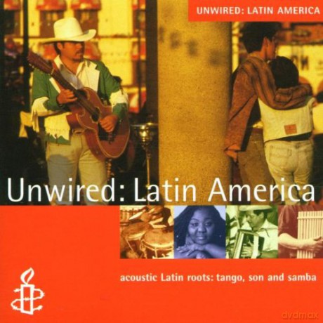 Unwired: Latin America [CD]