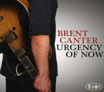Brent Canter: Urgency Of Now [CD]