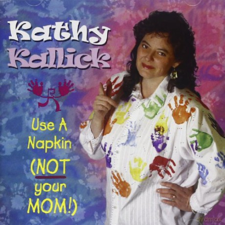 Kathy Kallick: Use A Napkin [CD]