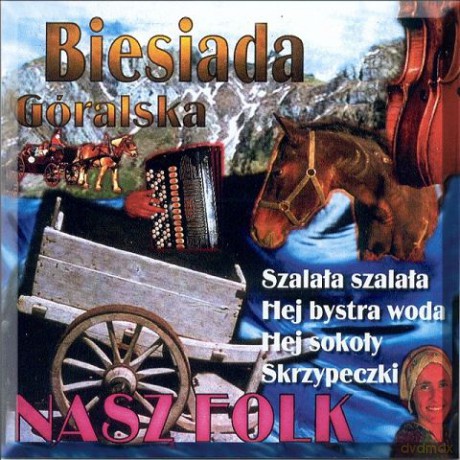 Nasz folk: Biesiada góralska [CD]