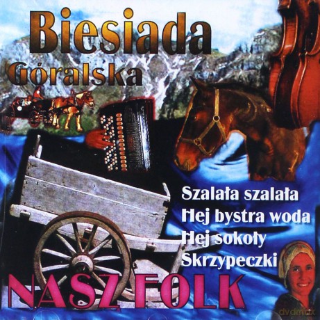 Nasz folk: Biesiada góralska [CD]