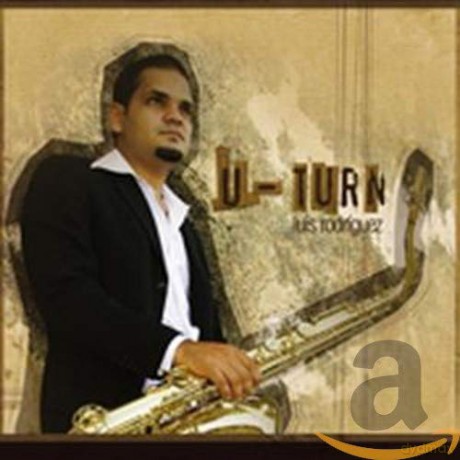 Luis Rodriguez: U-Turn [CD]