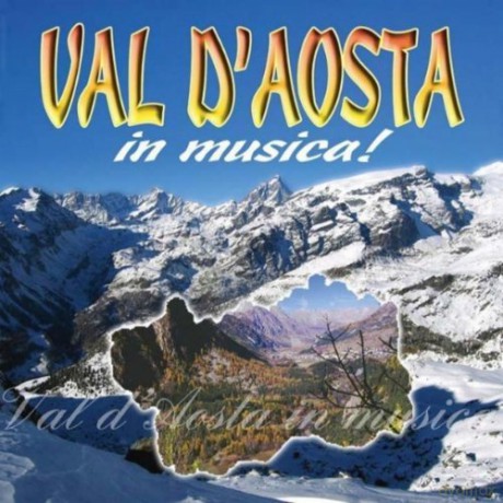 Val d'aosta in Musica [CD]