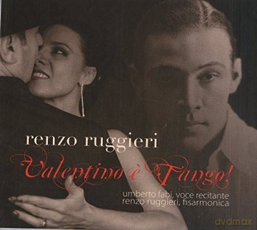 Renzo Ruggieri: Valentino E' Tango! [CD]