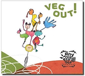 Any Vegetable: Veg Out! [CD]