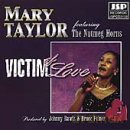 Mary Taylor: Victim Of Love [CD]