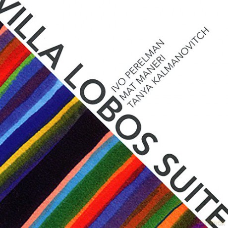 Ivo Perelman: Villa Lobos Suite [CD]