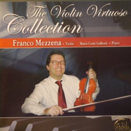 Franco Mezzena: Violin Virtuoso Collect. [CD]