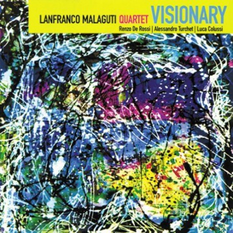 Lanfranco Malaguti Quartet: Visionary [CD]