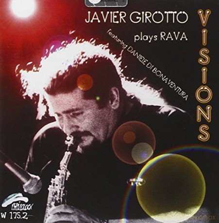 Javier Girotto: Visions [CD]