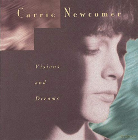 Carrie Newcomer: Visions And Dreams [CD]
