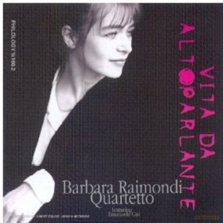 Barbara Raimondi: Vita Da Altoparlante [CD]