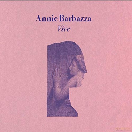 Annie Barbazza: Vive [CD]