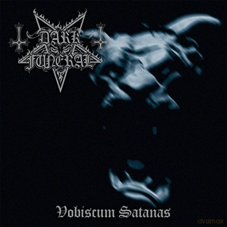 Dark Funeral: Vobiscum Satanas [CD]