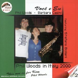 Phil Woods: Voce E Eu [CD]
