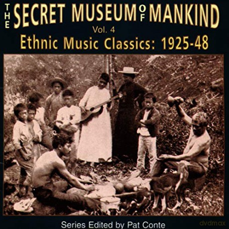 Secret Museum Of Mankind: Vol.4 Ethnic Mus. 1928-48 [CD]