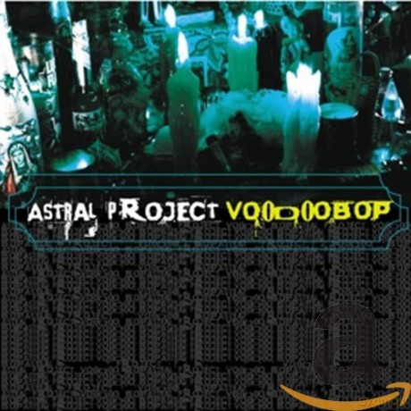Astral Project: Voodoobop [CD]