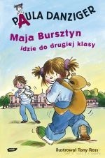 Maja Bursztyn idzie do drugiej klasy - Paula Danziger [KSIĄŻKA]
