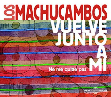 Los Machucambos: Vuelve Junto A Mi [CD]