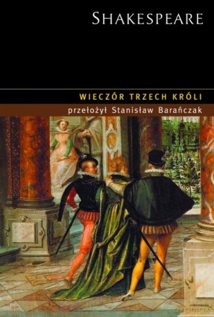 Wieczór Trzech Króli - William Shakespeare [KSIĄŻKA]