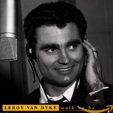 Leroy Van Dyke: Walk on By [CD]