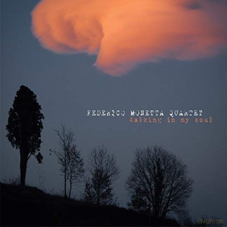 Monetta Quartet, Federico: Walking In My Soul [CD]