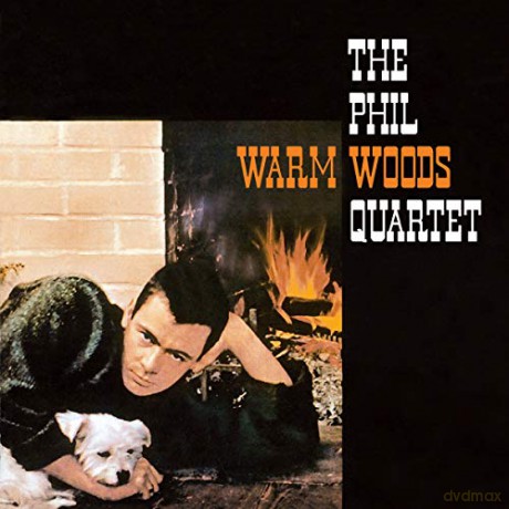 Phil Woods: Warm Woods + 7 Bonus Tracks [CD]