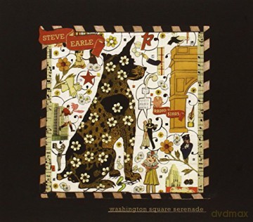 Steve Earle: Washington Square Serena. [2CD]