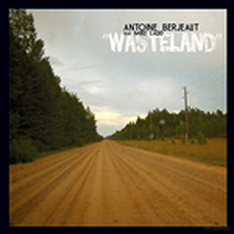 Antoine Berjeaut: Wasteland [CD]