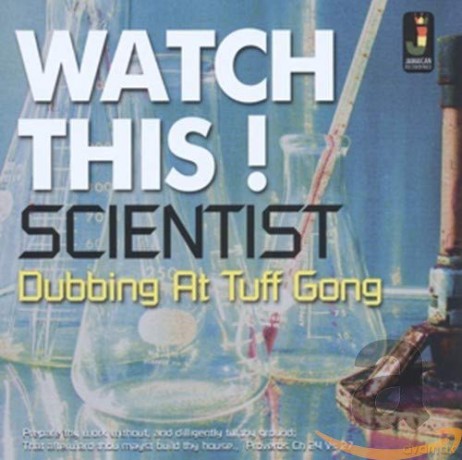 Scientist: Watch This - Dubbing At Tuff Gong [CD]