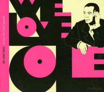 Enrico De Carli Quartet: We Love Cole [CD]