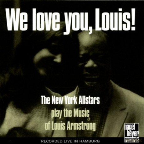 New York Allstars: We Love You, Louis! [CD]