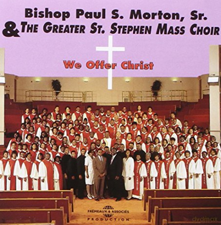 Bishop Paul S. Morton: We Offer Christ [CD]