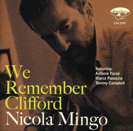 Nicola Mingo: We Remember Clifford [CD]