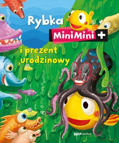 Rybka MiniMini i prezent urodzinowy [KSIĄŻKA]