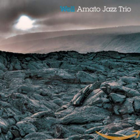 Amato Jazz Trio: Well [CD]