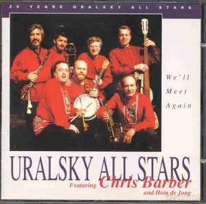Uralsky All Stars Feat Chris Barber: We'Ll Meet Again [CD]