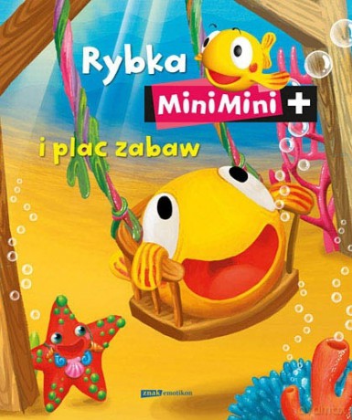 Rybka MiniMini i plac zabaw [KSIĄŻKA]