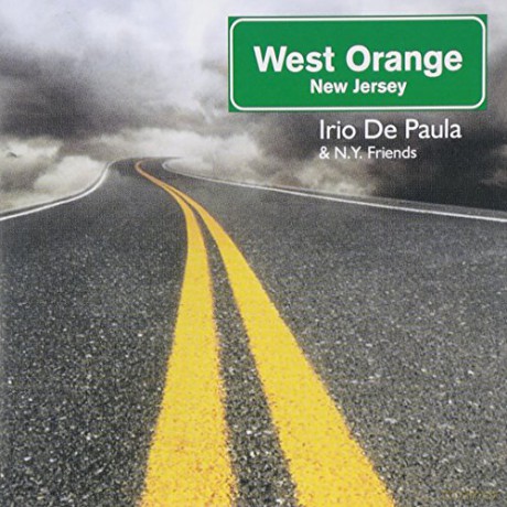 Irio De Paula: West Orange New Jersey [CD]