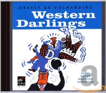 Orkest De Volharding: Western Darlings [CD]