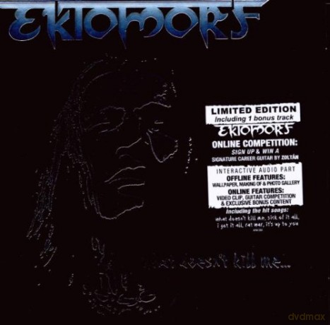 Ektomorf: What Doesn'T Kill Me [CD]