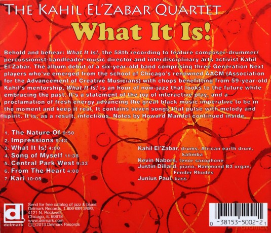 The Kahil El'Zabar Quartet: What It Is! [CD]