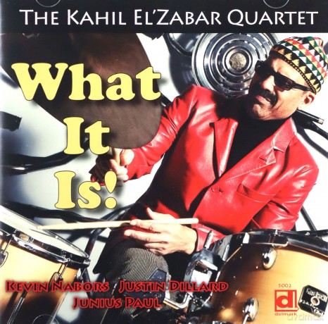 The Kahil El'Zabar Quartet: What It Is! [CD]