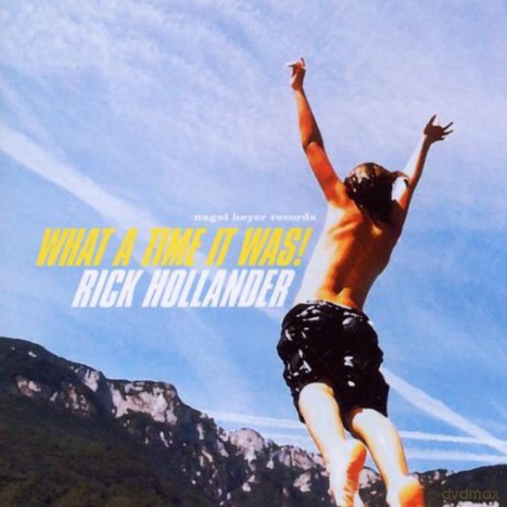Rick Hollander: What Time It Was! [CD]