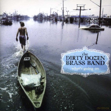 Dirty Dozen Brass Band: What's Going On [CD]